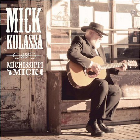 MICK KOLASSA - MICHISSIPPI MICK 2014