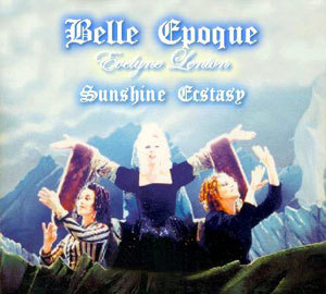 Belle Epoque - Sunshine Ecstasy (2013)